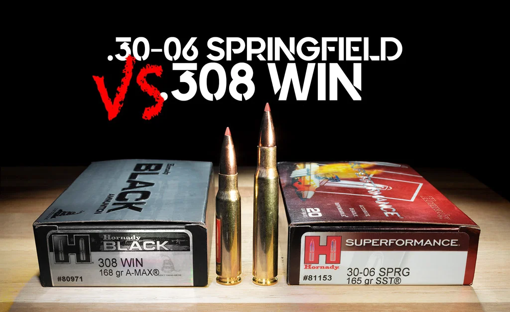 .308 Win vs .30-06 Springfield: The Data-Driven Comparison